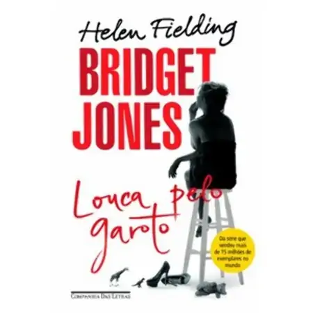 Bridget Jones Louca Pelo Garoto Helen Fielding