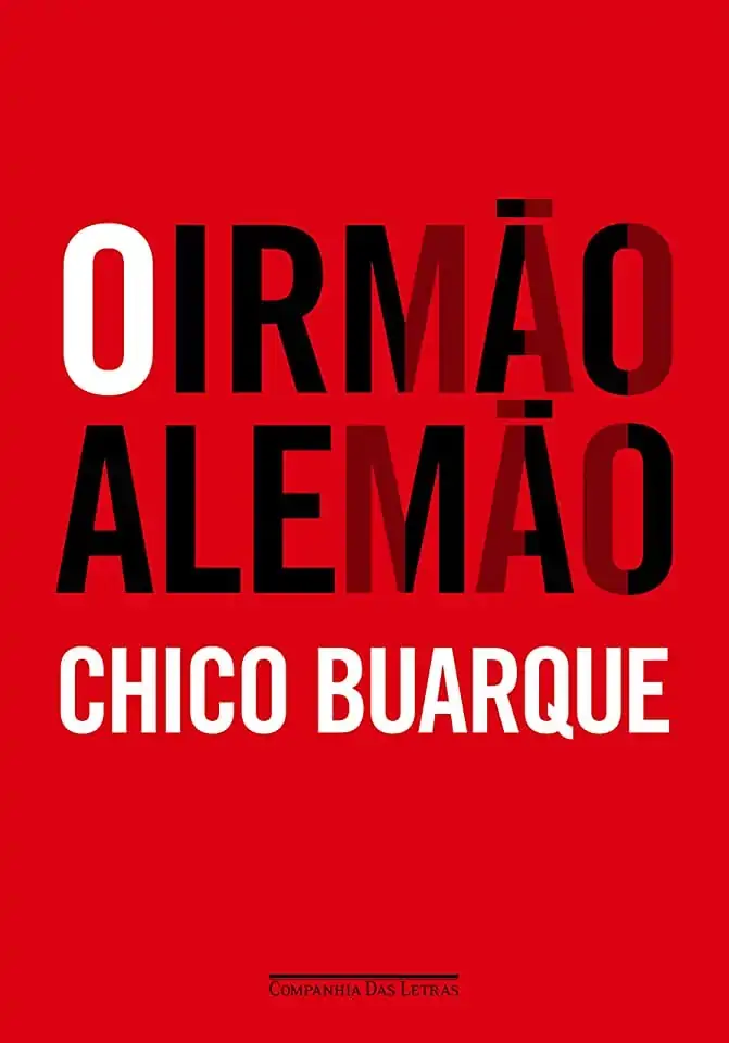 O Irmão Alemão Chico Buarque
