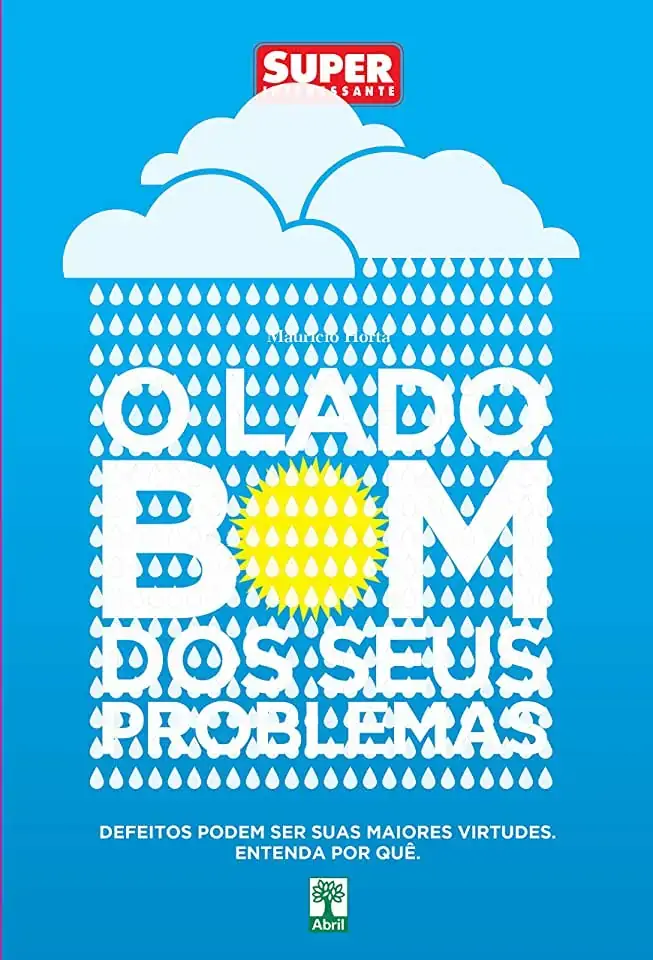 O Lado Bom Dos Seus Problemas Coleção Superinteressante 853641619x
