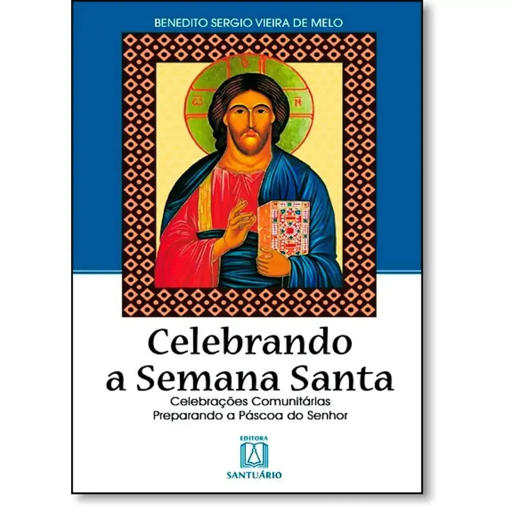 Celebrando A Semana Santa