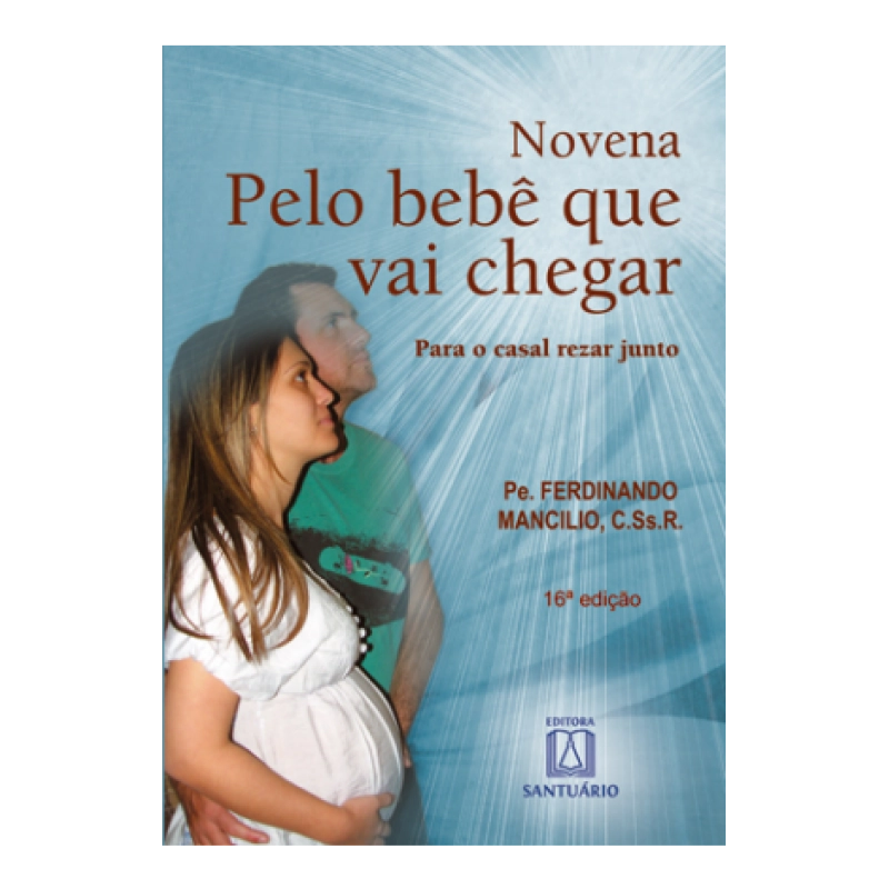 Novena Pelo Bebe Que Vai Chegar Editora Santuario