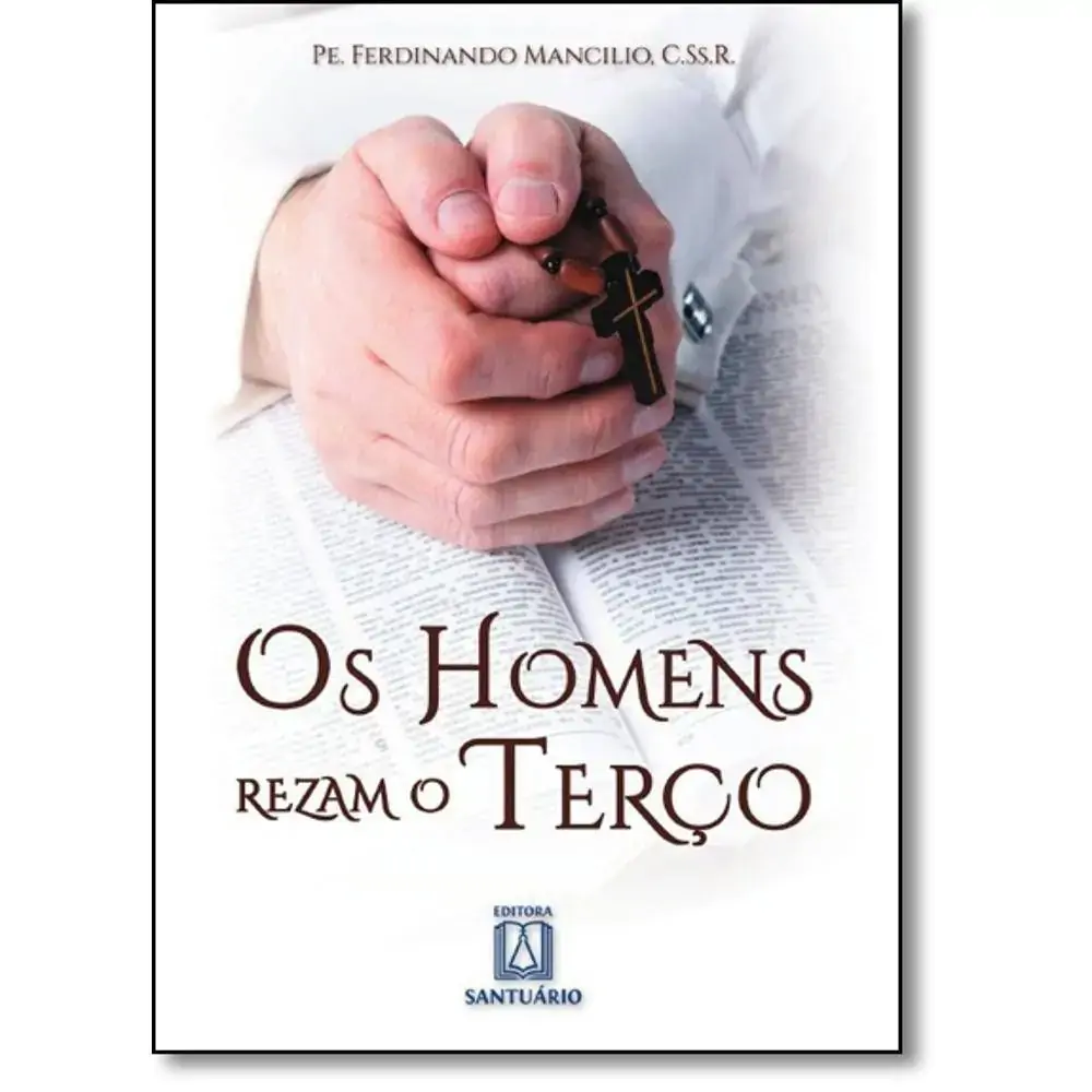 Homens Rezam O Terco Os Simples