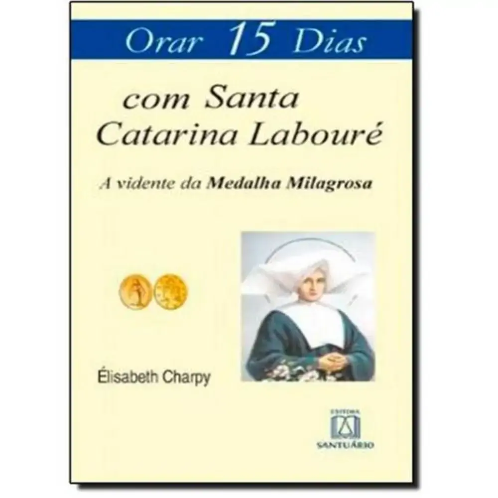 Orar 15 Dias Com Santa Catarina Labour