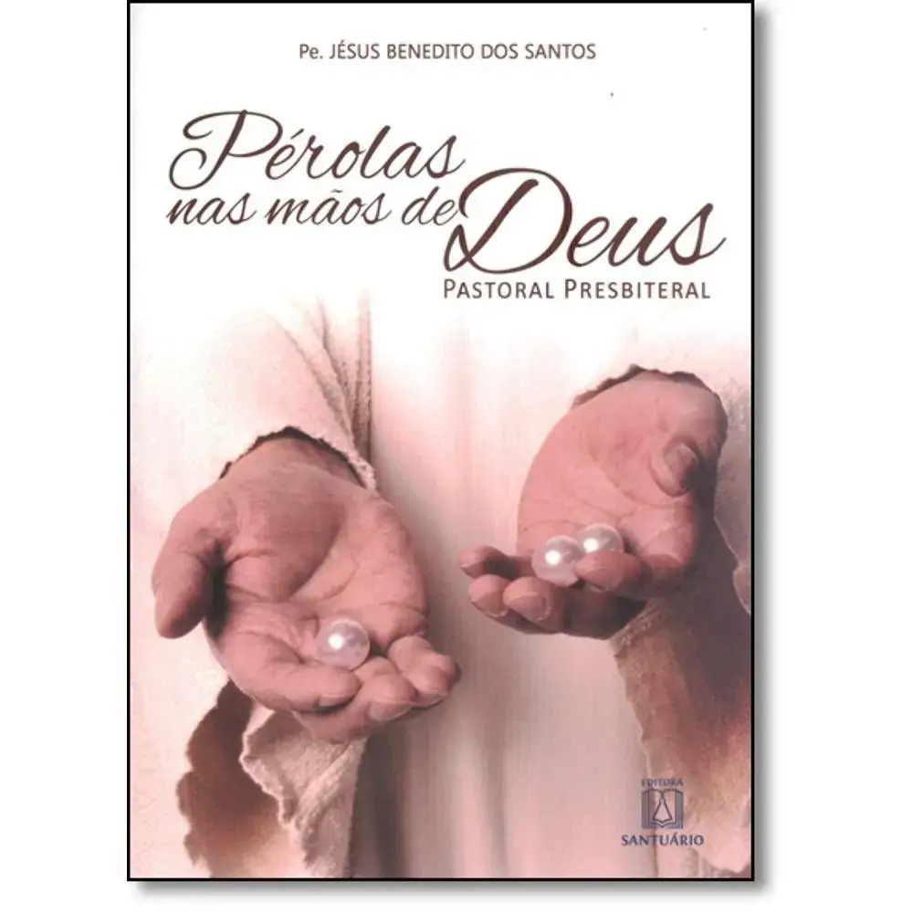 Perolas Nas Maos De Deus