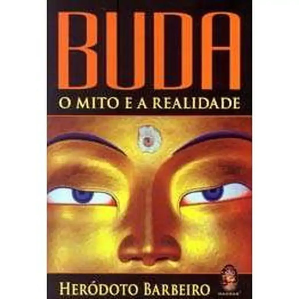 Buda O Mito E A Realidade