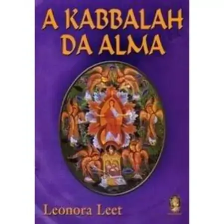 A Kabbalah Da Alma Leonora Leet