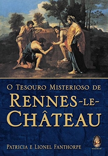 Livro Tesouro Misterioso De Rennes Le Château, A