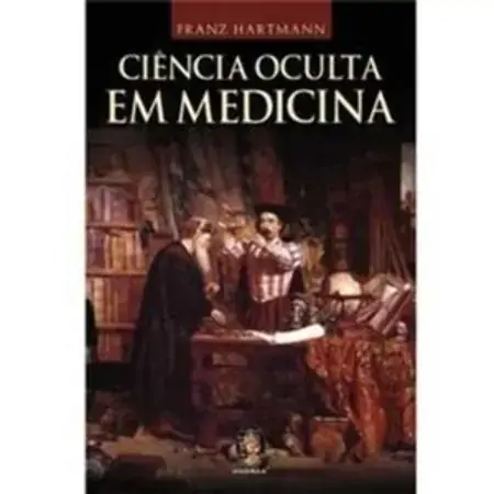 Ciencia Oculta Em Medicina Franz Hartmann 853700121x