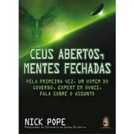 Céus Abertos , Mentes Fechadas Nick Pope 853700183x