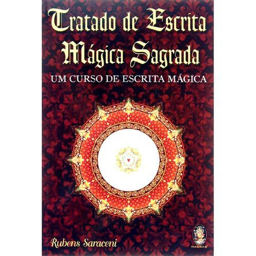 Livro Tratado De Escrita Mágica Sagrada: Um Curso De Escrita Mágica