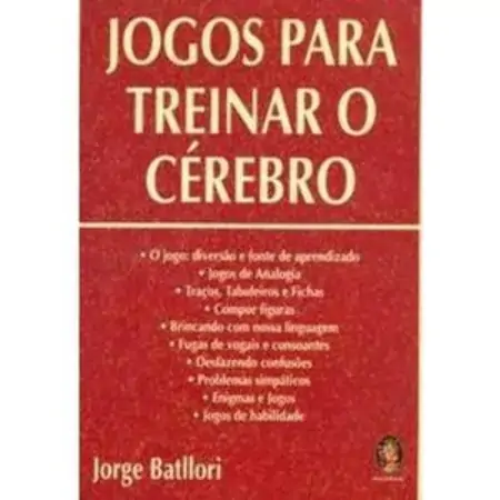 Jogos Para Treinar O Cérebro Jorge Batllori 853700233x