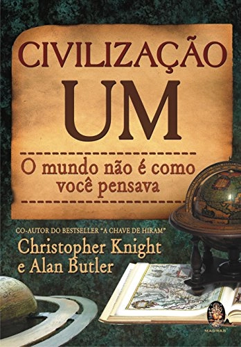 Livro Civilização Um O Mundo Não é Como Você Pensa