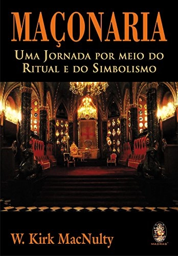 Livro Maçonaria : Uma Jornada Por Meio Do Ritual E Do Simbolismo