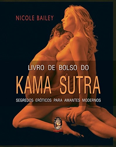 Livro De Bolso Do Kama Sutra. Segredos Eróticos Para Amantes Modernos Em Portuguese Do Brasil