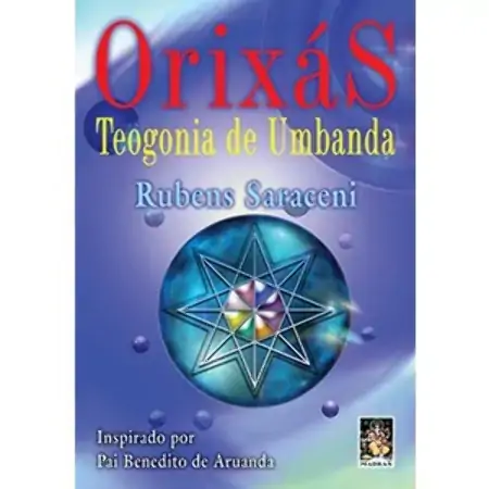 Orixás Teogonia De Umbanda Rubens Saraceni