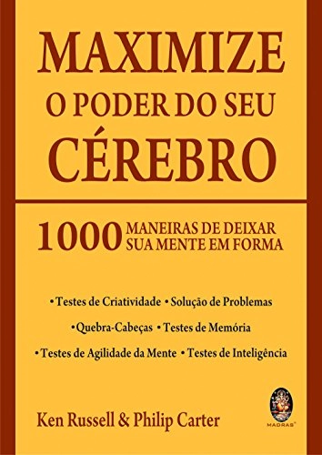 Livro Maximize O Poder Do Seu Cérebro