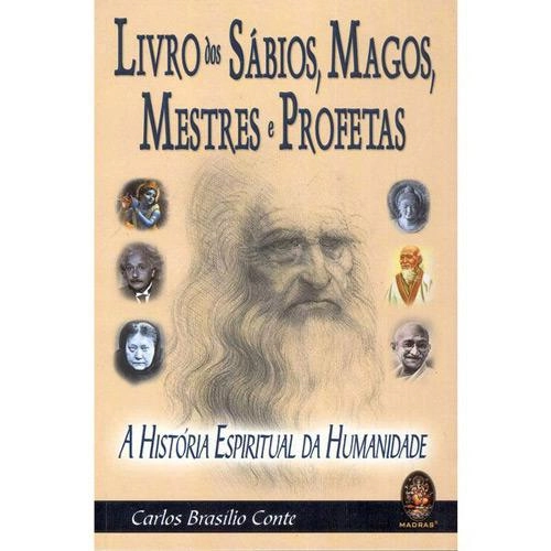 Livro Livro Dos Sábios, Magos, Mestres E Profetas, O