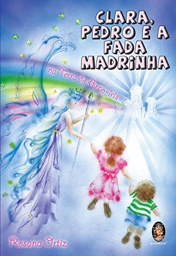 Livro Clara, Pedro E A Fada Madrinha