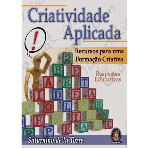 Livro Criatividade Aplicada Recursos Para Uma Formação Criativa