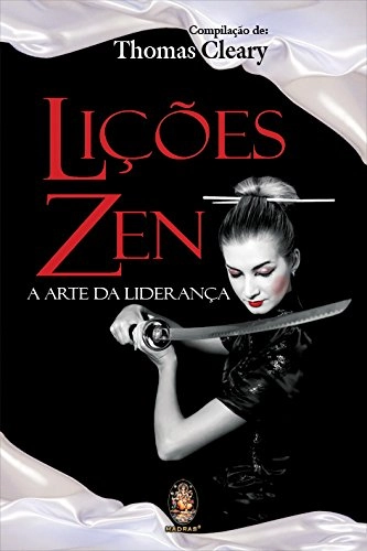 Livro Lições Zen A Arte Da Liderança