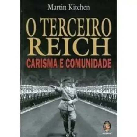Terceiro Reich Carisma E Comunidade Martin Kitchen