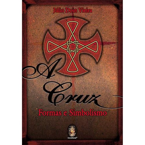 Livro A Cruz: Formas E Simbolismo