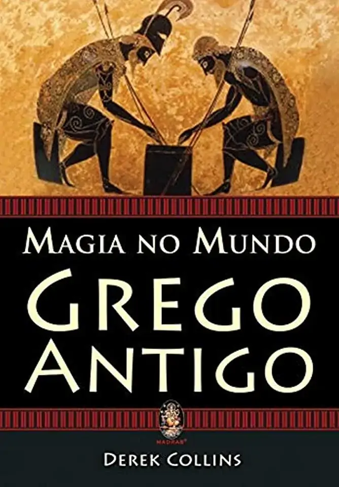 Magia No Mundo Grego Antigo Derek Collins