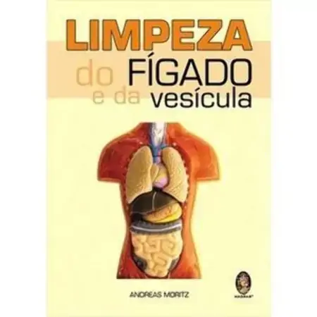 Limpeza Do Fígado E Da Vesícula Andres Mortiz