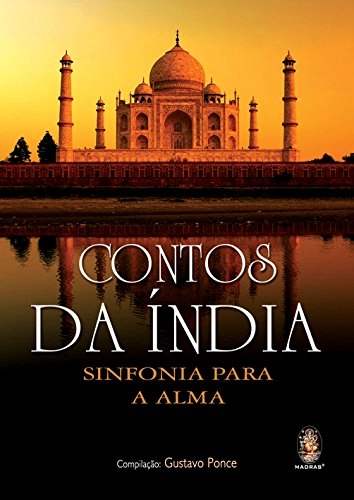 Contos Da índia. Sinfonia Para A Alma Em Portuguese Do Brasil