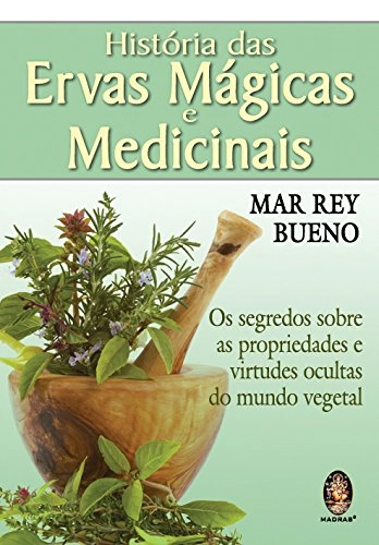 História Das Ervas Mágicas E Medicinais Em Portuguese Do Brasil