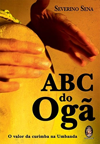Abc Do Ogã. O Valor Da Curimba Na Umbanda Em Portuguese Do Brasil