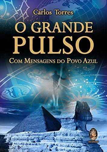O Grande Pulso. Com Mensagens Do Povo Azul Em Portuguese Do Brasil