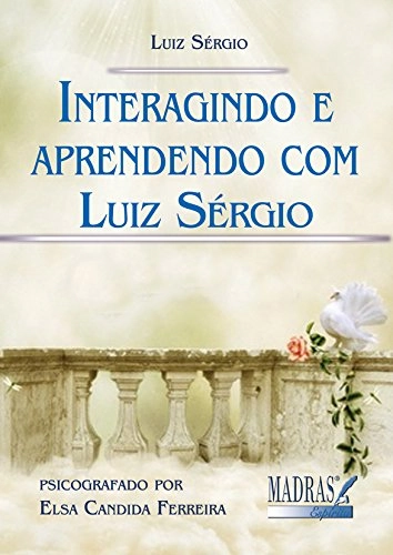 Livro Interagindo E Aprendendo Com Luiz Sergio