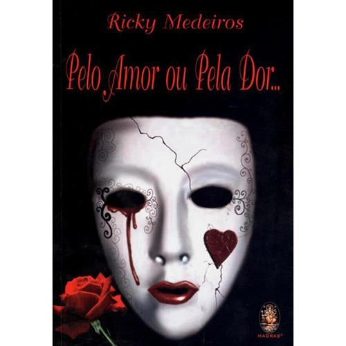 Pelo Amor Ou Pela Dor