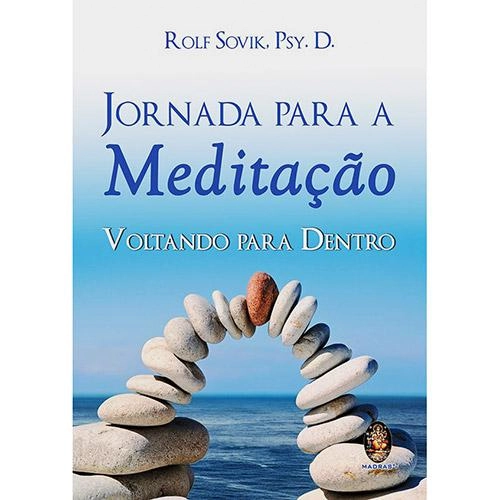 Livro Jornada Para A Meditação: Voltando Para Dentro