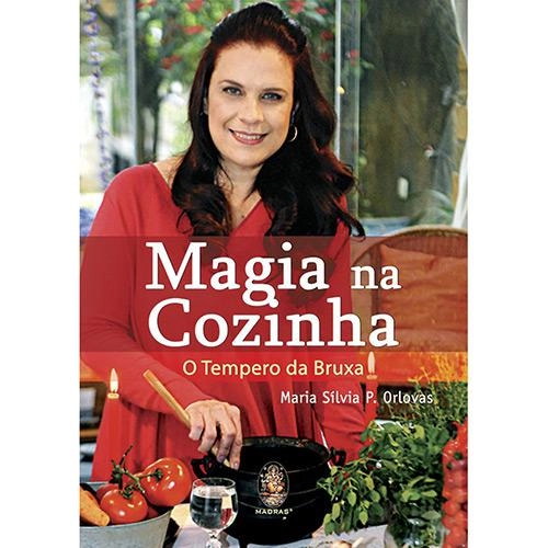 Livro Magia Na Cozinha: O Tempero Da Bruxa