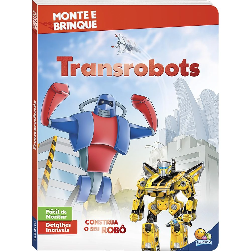 Livro Monte E Brinque Transrobots 1144774 Todo Livro