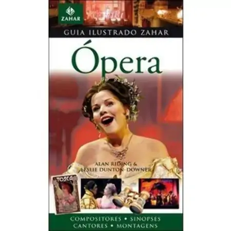 Guia Ilustrado Zahar De Opera Alan Riding/leslie Dunton Downer