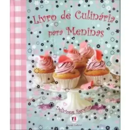 Livro De Culinária Para Meninas 530g Ciranda Cultural