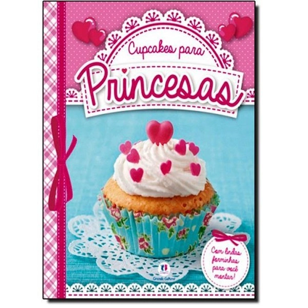 Cupcakes Para Princesas Ciranda Cultural