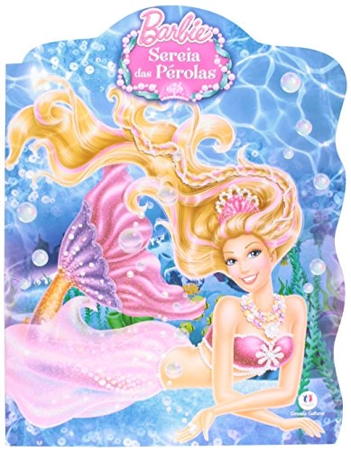 Barbie Sereia Das Perolas