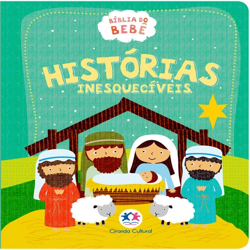 Historias Inesqueciveis Biblia Do Bebe