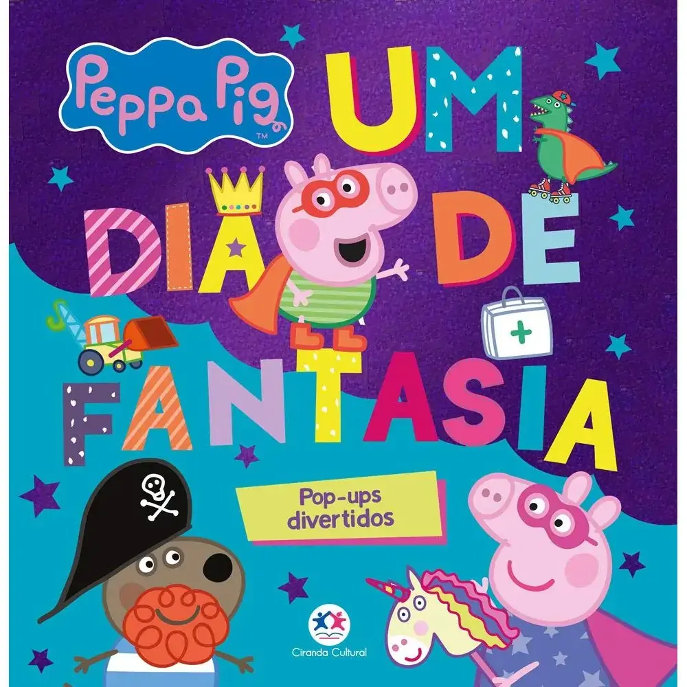 Peppa Pig Um Dia De Fantasia Ciran Cultural