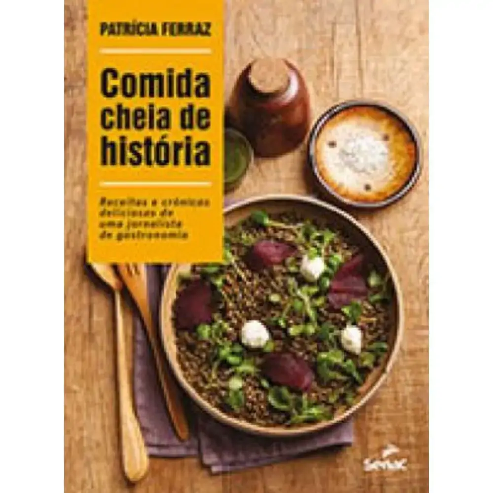 Comida Cheia De Historia Senac