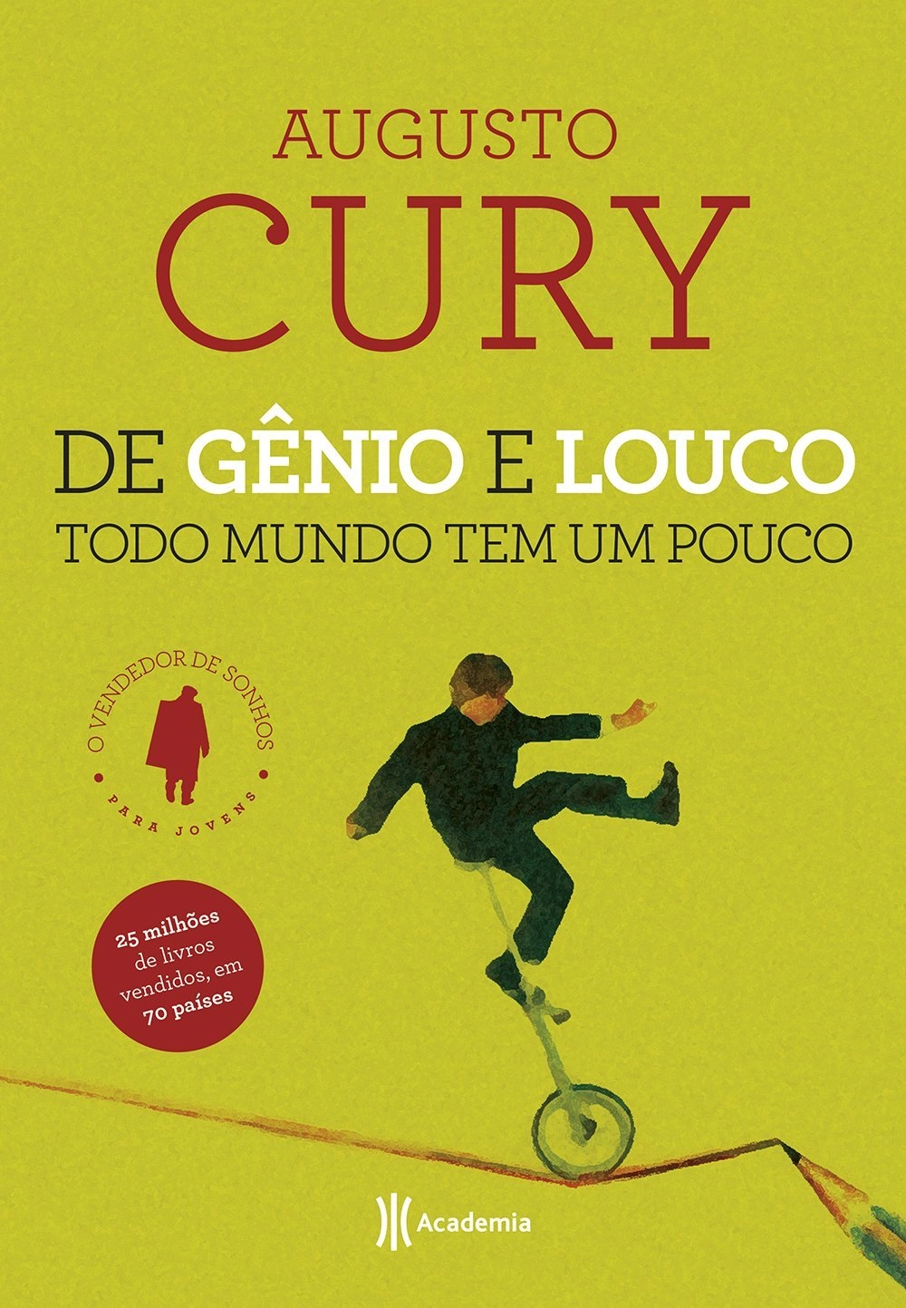 De Genio E Louco Todo Mundo Tem Um Pouco 290g Editora Academia De Inteligência