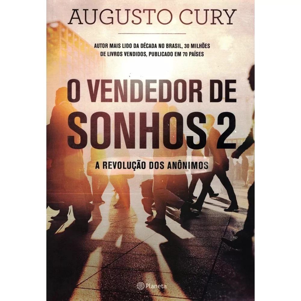 Vendedor De Sonhos 2 A Revolucao Dos Anonimos 398g Editora Planeta