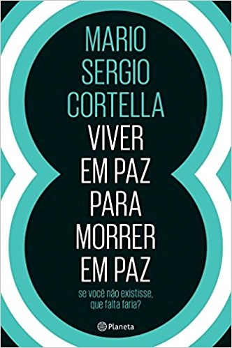 Viver Em Paz Para Morrer Em Paz 209g Editora Planeta