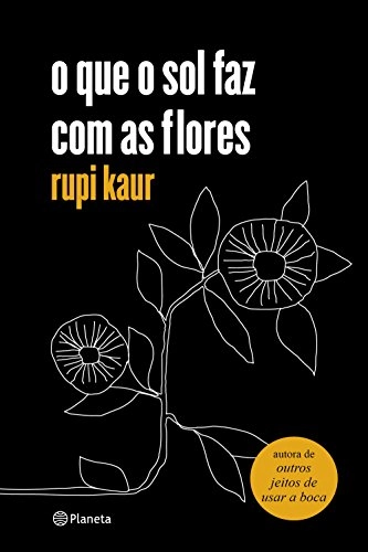 Que O Sol Faz Com As Flores ,o