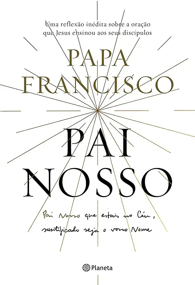 Pai Nosso Papa Francisco