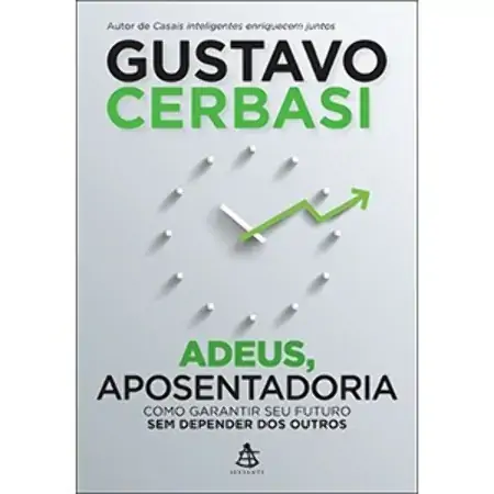 Adeus, Aposentadoria Gustavo Cerbasi